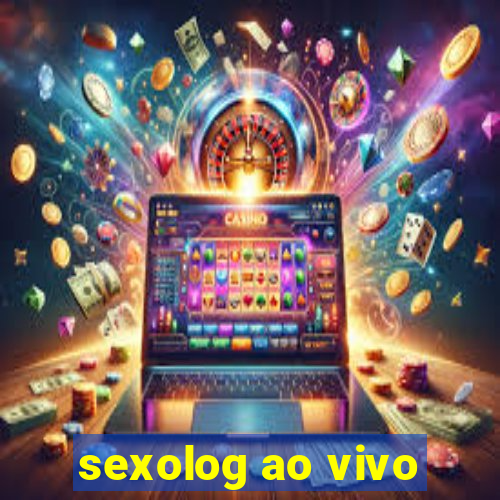 sexolog ao vivo